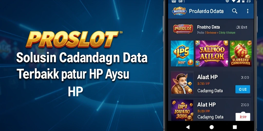 Tampilan antarmuka PROSLOT yang memudahkan pencadangan data.