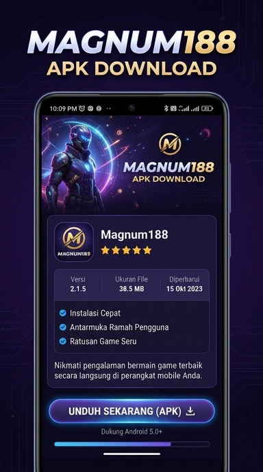 Panduan Unduh dan Instal APK magnum188 untuk Android