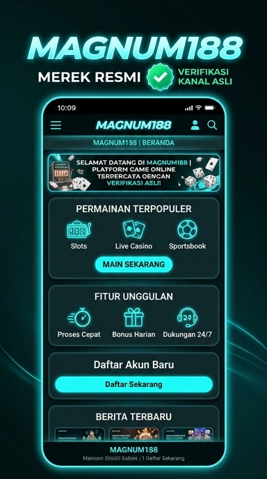Kanal Resmi magnum188 untuk Pengguna Android Indonesia